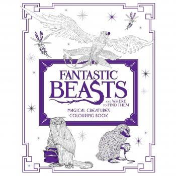 Fantastic Beasts and Where to Find Them: Magical Creatures Colouring Book