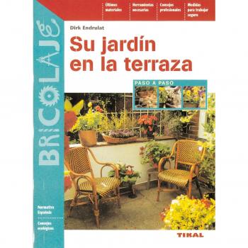 SU JARDIN EN LA TERRAZA