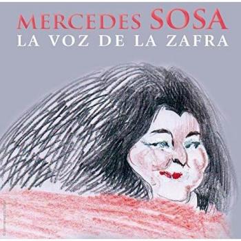 La Voz de la Zafra - Mercedes Sosa