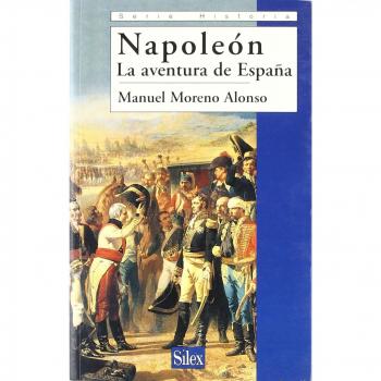 Napoleón. La aventura de España
