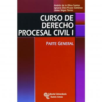Curso de derecho procesal civil I: Parte general