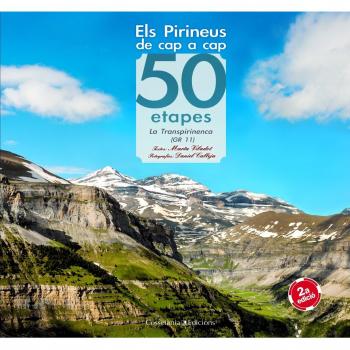 Els Pirineus de cap a cap: 50 etapes La Transpirinenca