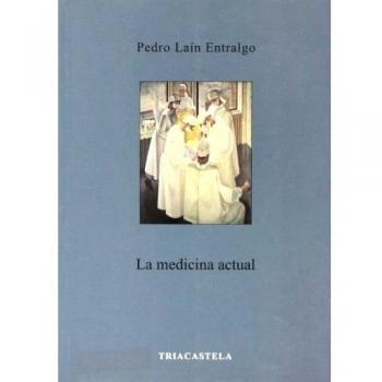 La medicina actual