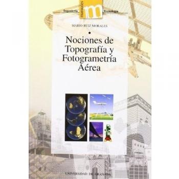 Nociones de Topografía y Fotogrametria aérea