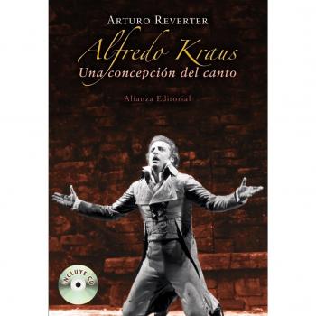 Alfredo Kraus: Una concepción del canto