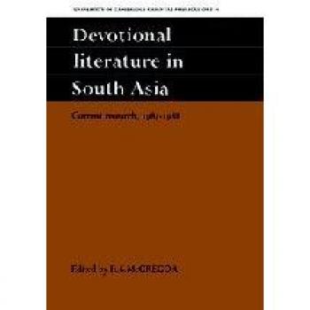 Literatura Devocional en el Sur de Asia: Investigación Actual, 1985–1988 (Publicaciones Orientales de la Universidad de Cambridge, Vol. 46)