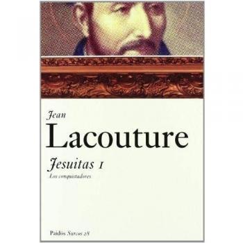 Jesuitas, vol. 1: Los conquistadores