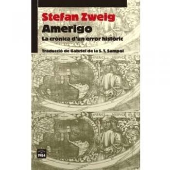Amerigo: La crònica d'un error històric: 3 - Stefan Zweig