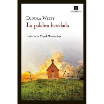 La palabra heredada: Mis inicios como escritora