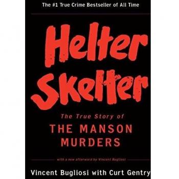 Helter Skelter: The True Story of the Manson Murders