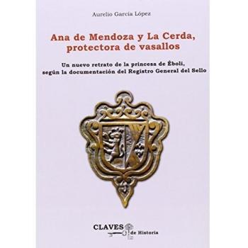 Ana De Mendoza Y La Cerda, Protectora De Vasallos