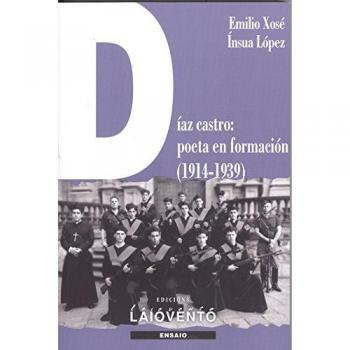 DÍAZ CASTRO: POETA EN FORMACIÓN