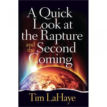 Quick Look at the Rapture and the Second Coming