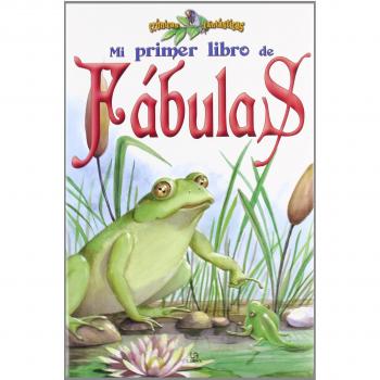 Mi Primer Libro de Fábulas