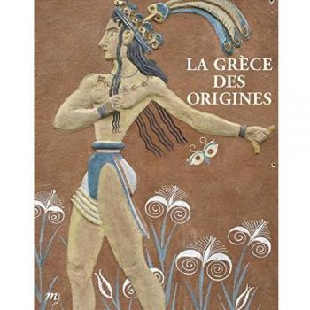 La Grecia de los Orígenes: Entre Sueño y Arqueología - Museo Nacional de Arqueología, Dominio Nacional de Saint-Germain-en-Laye, 5 de octubre de 2014 - 19 de enero
