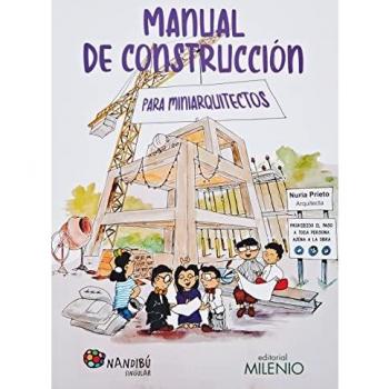 Manual de construcción para miniarquitectos (Nandibú