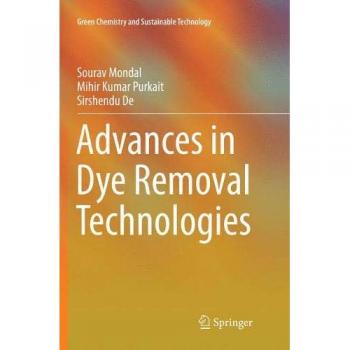 Advances in Dye Removal Technologies