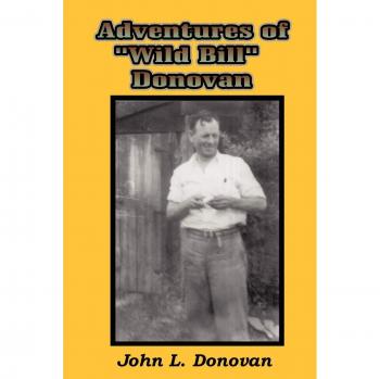 Wild Bill Donovan's Adventures: A Classic Western Novel