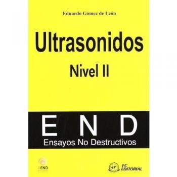 Ultrasonidos. Nivel II: Ensayos no destructivos