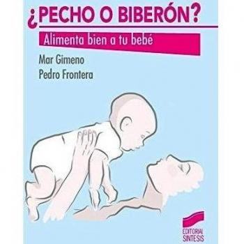 ¿Pecho o biberón? Alimenta bien a tu bebé