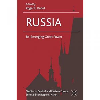 Russia: Re-Emerging Great Power