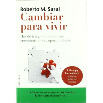 Cambiar para Vivir, Colección Autoayuda - Marcos Sarai Roberto