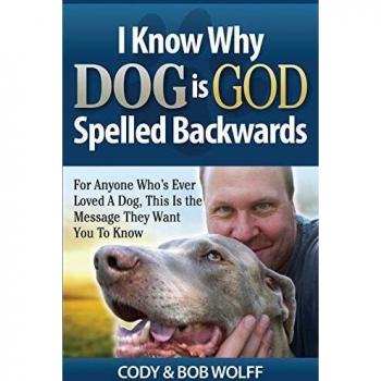 Dog Love Insight Book: Understanding the Divine Connection with Your Canine Companion