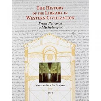 History of the Library in Western Civilization: 5