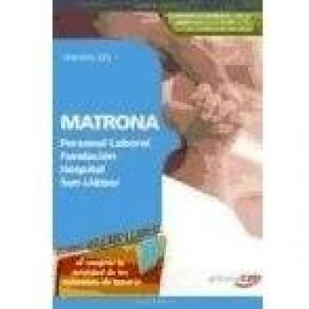 Matrona Personal Laboral Fundación Hospital Son Llàtzer. Temario Vol. I.