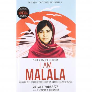 I Am Malala: How One Girl Stood Up for Education and Changed the World