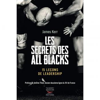 Les secrets des All Blacks : 15 leçons de leadership