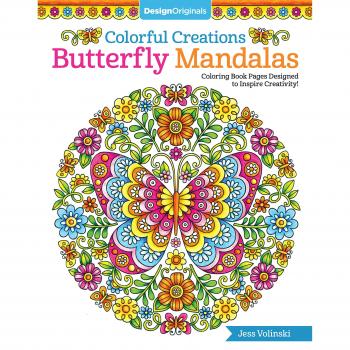 Colorful Creations Butterfly Mandalas: Coloring Book Pages Designed to Inspire Creativity!