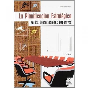Planificación estratégica en las organizaciones deportivas. La
