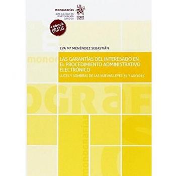Las Garantías del Interesado en el Procedimiento Administrativo Electrónico
