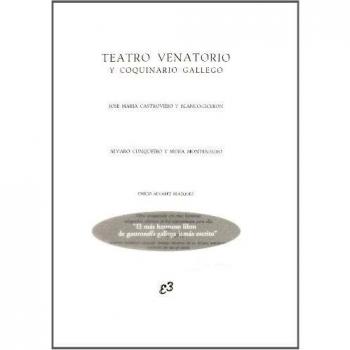 Teatro Venatorio Y Coquinario Gal