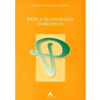 Políticas de conservación en bibliotecas