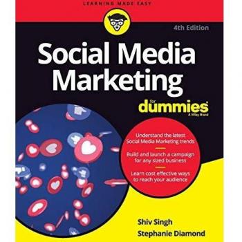 Social Media Marketing For Dummies, 4th Edition