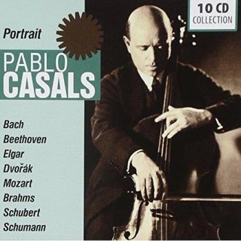 The Great Cello Player Pablo Casals plays: Bach, Beethoven, Mozart, Brahms, Schumann, amo! - Pablo Casals (pau Casals)