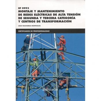 *UF 0992 Montaje de redes eléctricas aéreas de alta tensión - Trashorras Montecelos Jesus