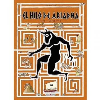 El hilo de Ariadna: Mitos y laberintos - Jan Bajtlik