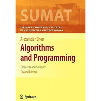 Algoritmos y Programación: Problemas y Soluciones de Alexander Shen (Textos de Grado en Matemáticas y Tecnología de Springer)