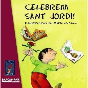 Celebrem Sant Jordi! - Editorial Barcanova