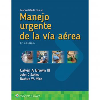 Manual Walls para el manejo Urgente De La Vía Aérea
