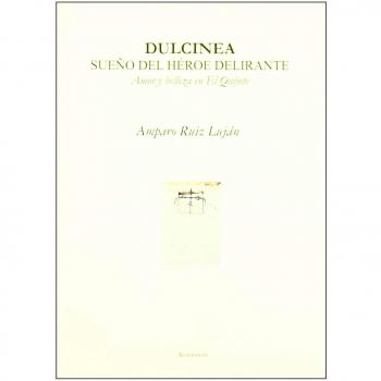 Ducinea. Sueño del héroe delirante