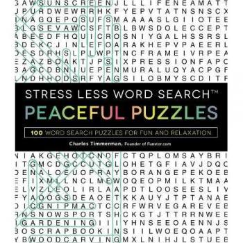 Stress Less Word Search™ Peaceful Puzzles: 100 Word Search Puzzles for Fun and Relaxation