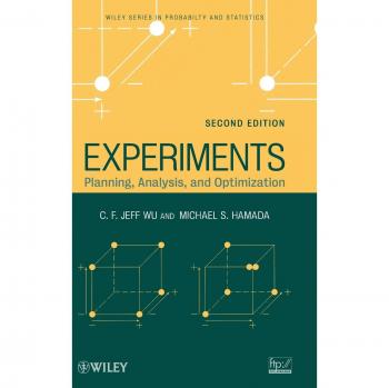 Wiley Experiments: Comprehensive Guide to Planning, Analysis, and Parameter Design Optimization in Probability and Statistics