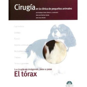 Tórax, El. Cirugía en la clínica de pequeños animales