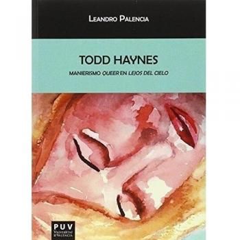 Todd Haynes: Manierismo 'queer' en «Lejos del cielo»: 136