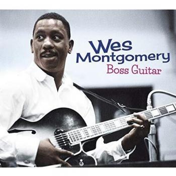 Guitarra Boss de Wes Montgomery + 7 Pistas Adicionales (CD)