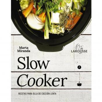 Slow cooker. Recetas para olla de cocción lenta
